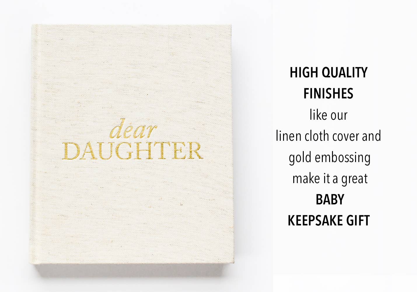 Dear Daughter Childhood Keepsake Book- Cream
