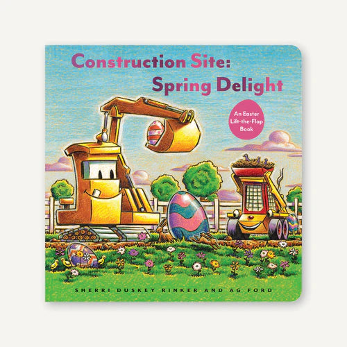 Construction Site: Spring Delight