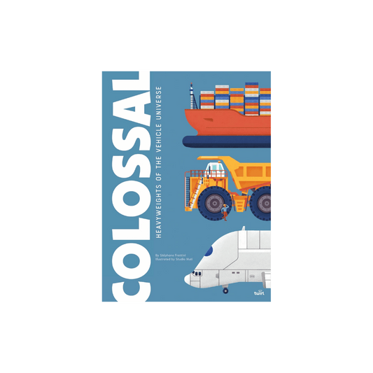 Colossal: Heavyweights of the Vehicle Universe