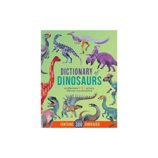 Dictionary of Dinosaurs