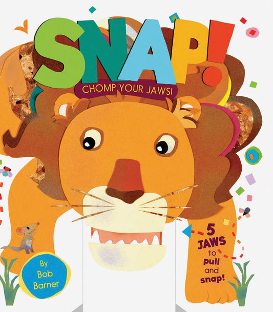 Snap! Chomp Your Jaws! Book