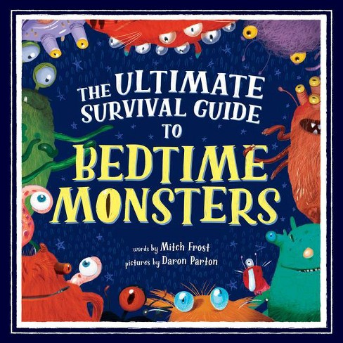The Ultimate Survival Guide to Bedtime Monsters Book