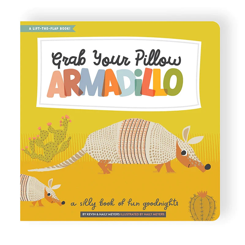 Grab Your Pillow Armadillo Book